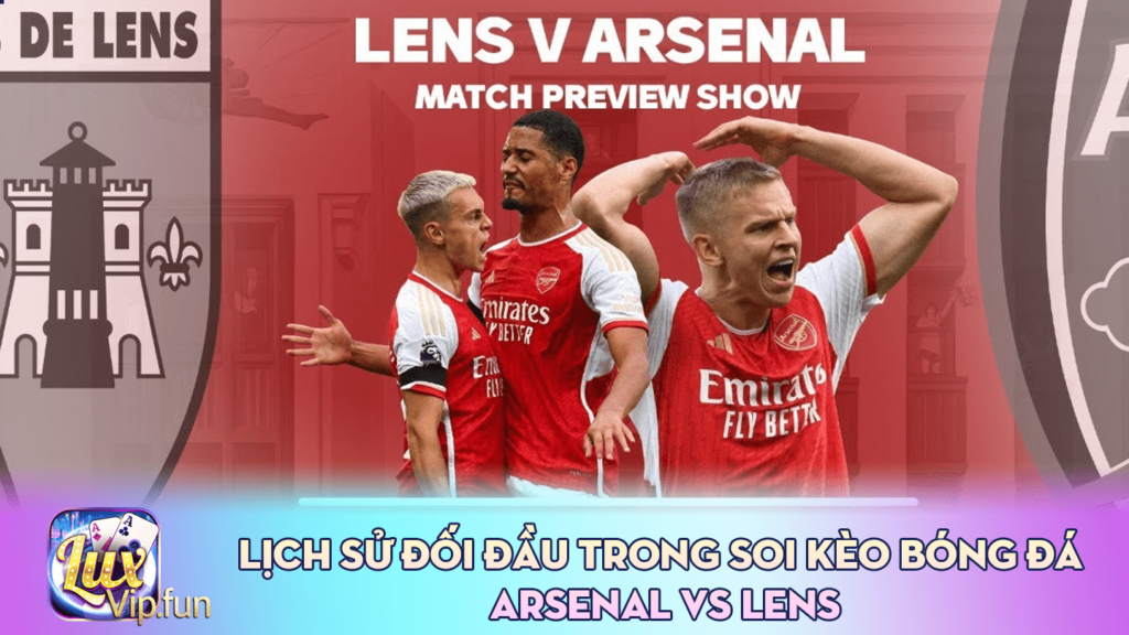 Lịch sử đối đầu trong soi kèo bóng đá Arsenal vs Lens