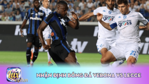 Nhận Định Bóng Đá Verona Vs Lecce