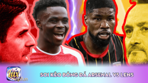 Soi Kèo Bóng Đá Arsenal Vs Lens