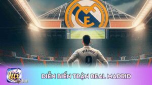 Diễn Biến Trận Real Madrid