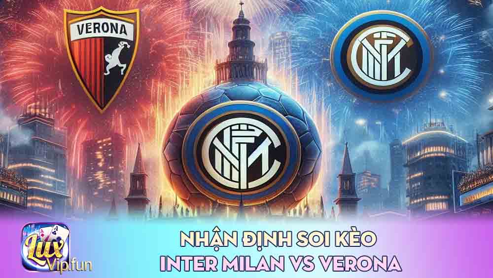 Nhận định soi kèo Inter Milan vs Verona